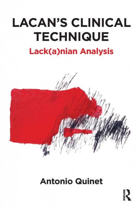 Lacan’s Clinical Technique