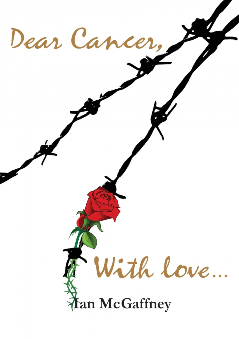 Dear Cancer, With love ...