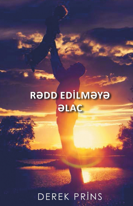 God’s Remedy for Rejection - AZERI