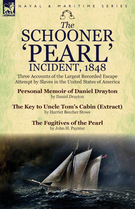 The Schooner ’Pearl’ Incident, 1848