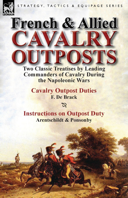 French & Allied Cavalry Outposts