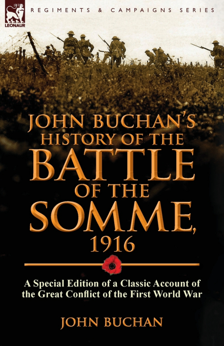 John Buchan’s History of the Battle of the Somme, 1916