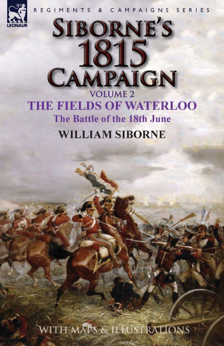 Siborne’s 1815 Campaign