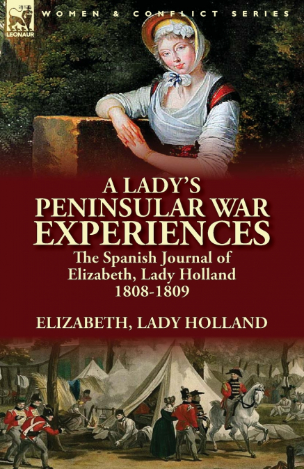 A Lady’s Peninsular War Experiences