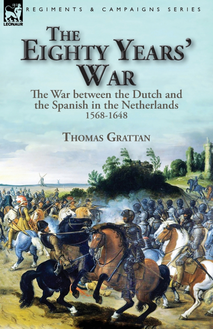 The Eighty Years’ War