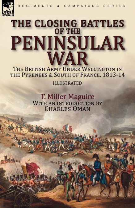 The Closing Battles of the Peninsular War