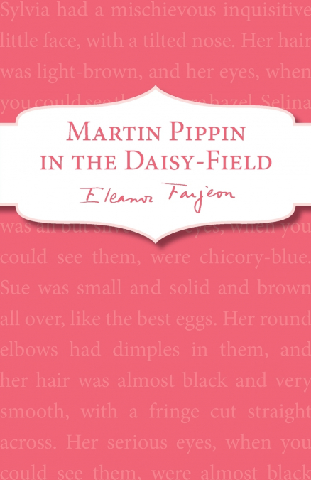 Martin Pippin in the Daisy-Field