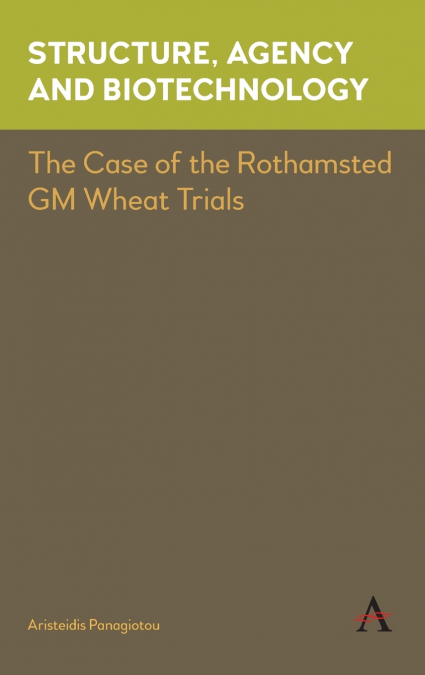 Structure, Agency and Biotechnology