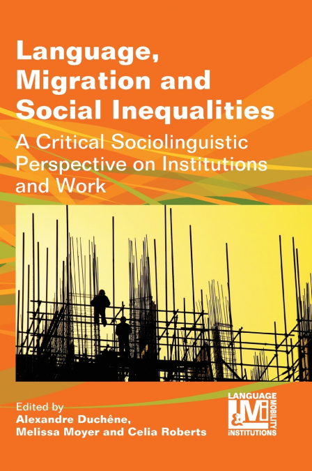 Language, Migration and Social Inequalities