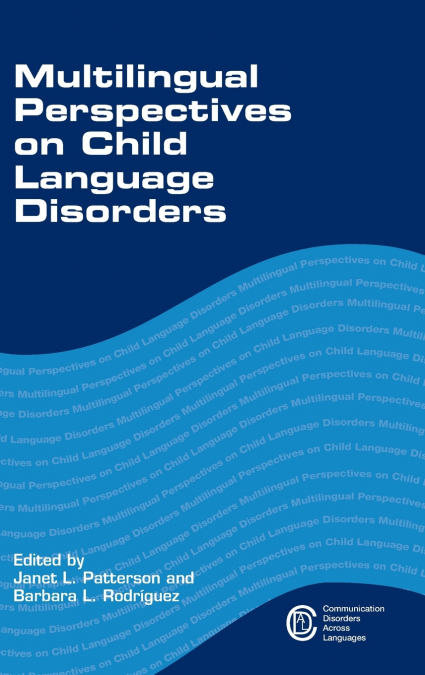 Multilingual Perspectives on Child Language Disorders