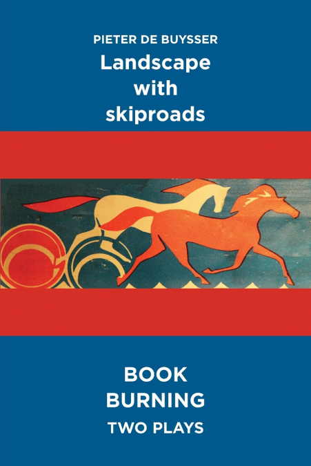 Landscape with Skiproads/Book Burning