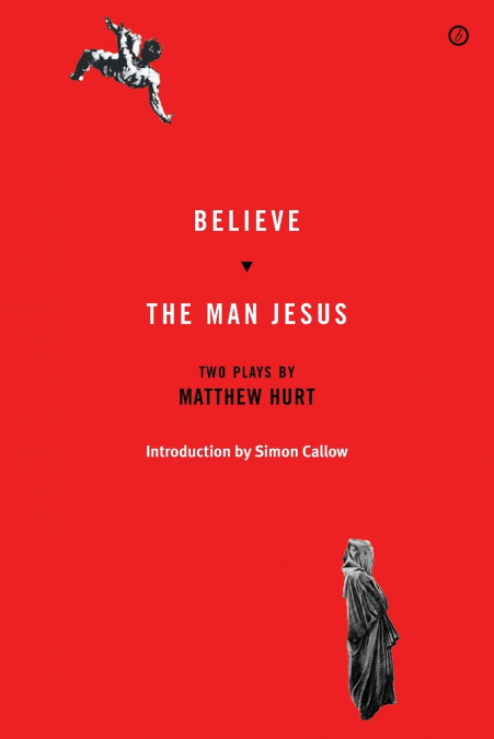 Believe / The Man Jesus