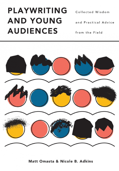 Playwriting and Young Audiences