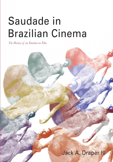 Saudade in Brazilian Cinema