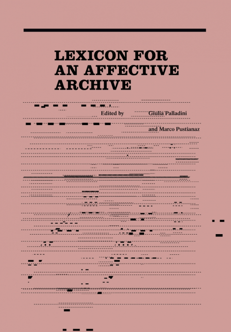 Lexicon for an Affective Archive