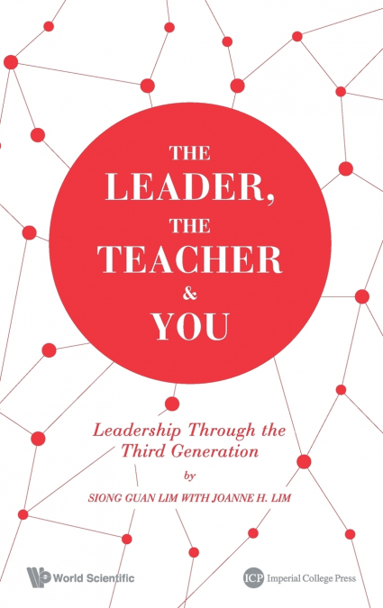 THE LEADER, THE TEACHER & YOU