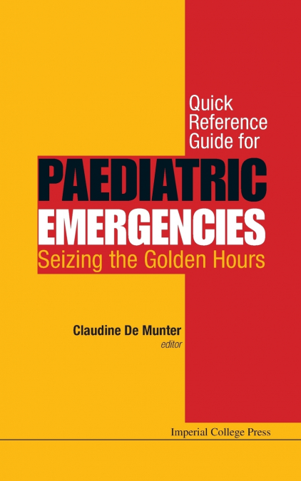QUICK REFERENCE GUIDE FOR PAEDIATRIC EMERGENCIES