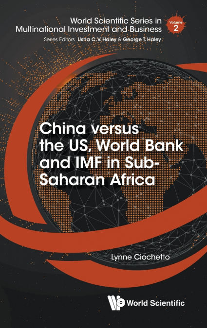 China versus the US, World Bank and IMF in Sub-Saharan Africa