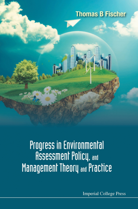 PROGRESS ENVIRON ASSESSMENT POLICY & MGMT THEORY & PRACTICE