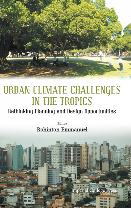 Urban Climate Challenges in the Tropics