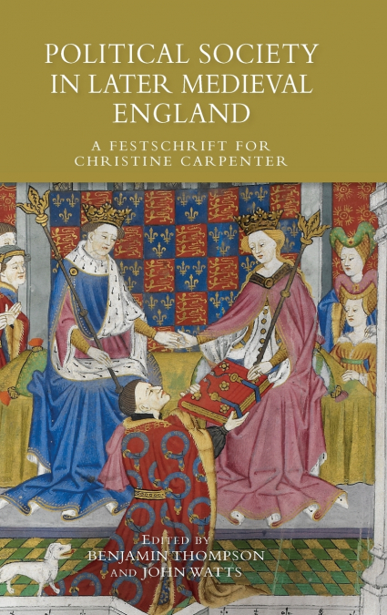 Political Society in Later Medieval England