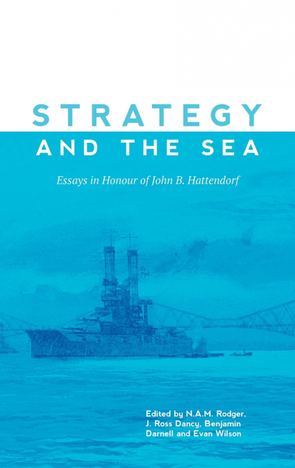 Strategy and the Sea