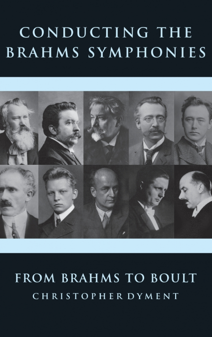 Conducting the Brahms Symphonies
