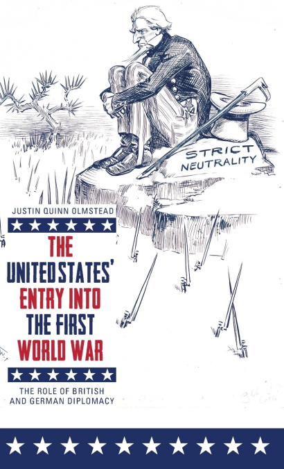 United States’ Entry Into the First World War
