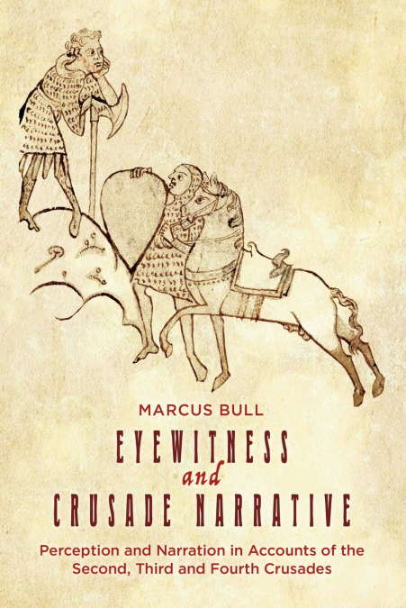 Eyewitness and Crusade Narrative