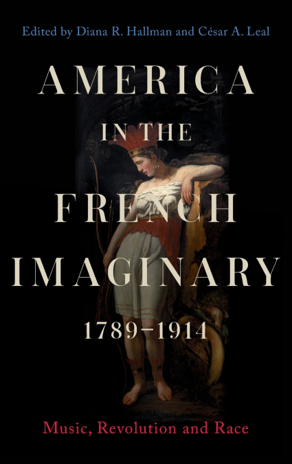 America in the French Imaginary, 1789-1914
