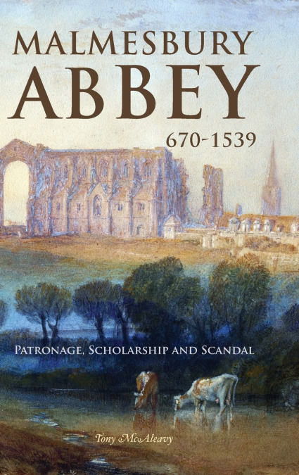 Malmesbury Abbey 670-1539
