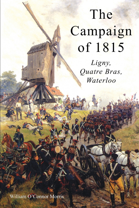 THE CAMPAIGN OF 1815