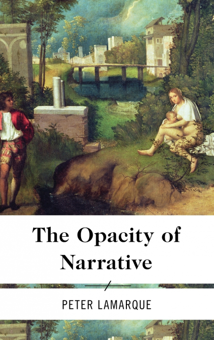 Opacity of Narrative