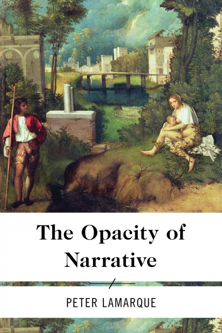 Opacity of Narrative