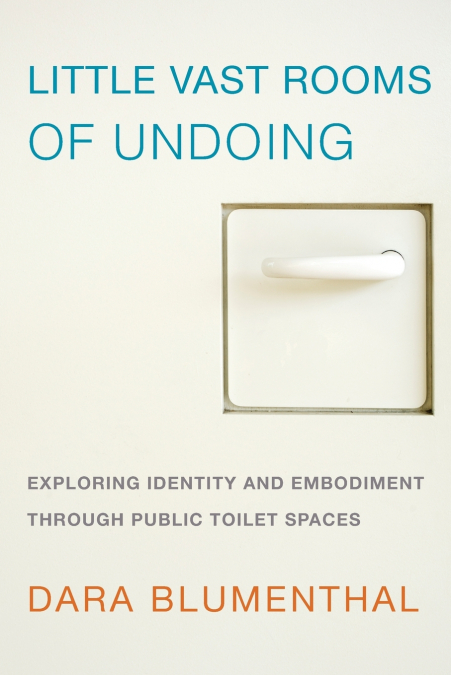 Little Vast Rooms of Undoing