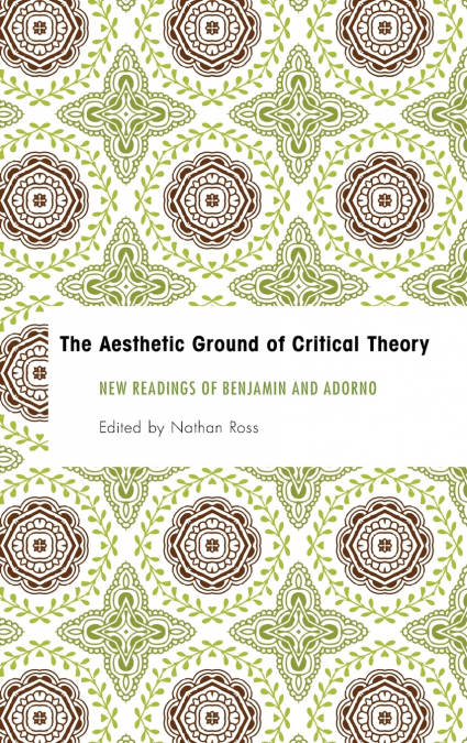 Aesthetic Ground of Critical Theory