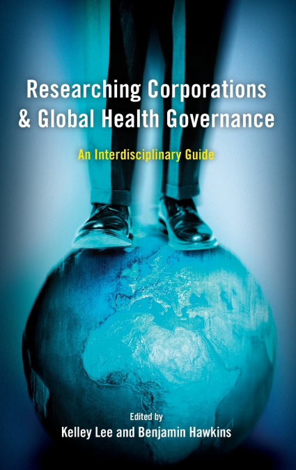 Researching Corporations and Global Health Governance