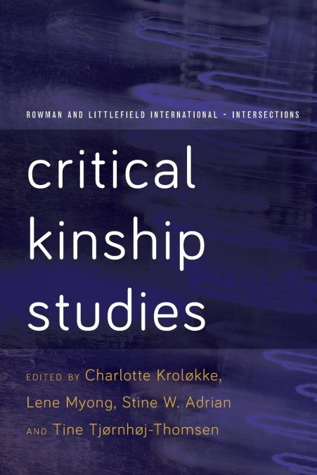 Critical Kinship Studies