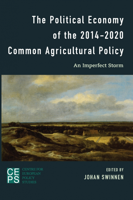 Political Economy of the 2014-2020 Common Agricultural Policy