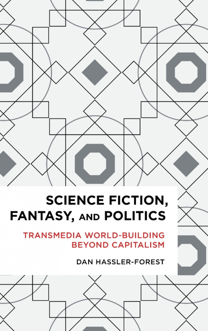 Science Fiction, Fantasy, and Politics