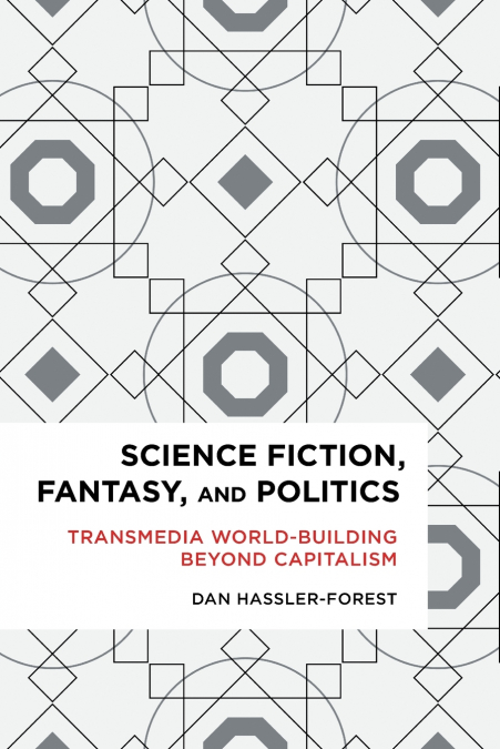 Science Fiction, Fantasy, and Politics