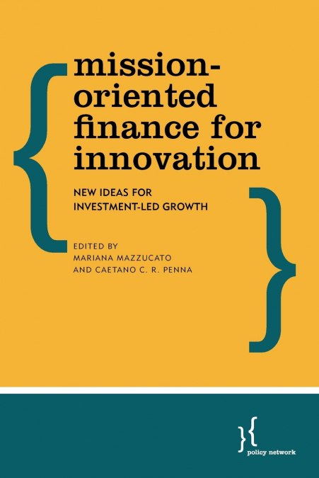 Mission-Oriented Finance for Innovation