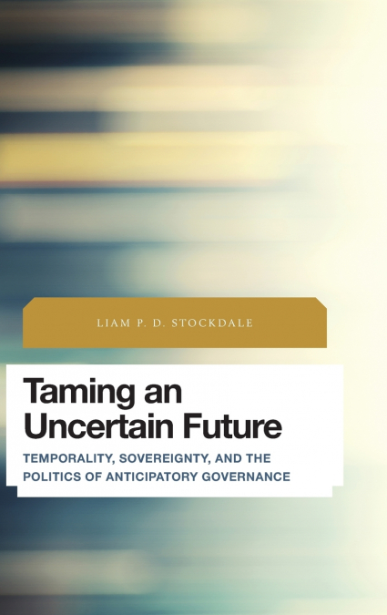 Taming an Uncertain Future