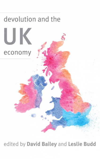 Devolution and the UK Economy