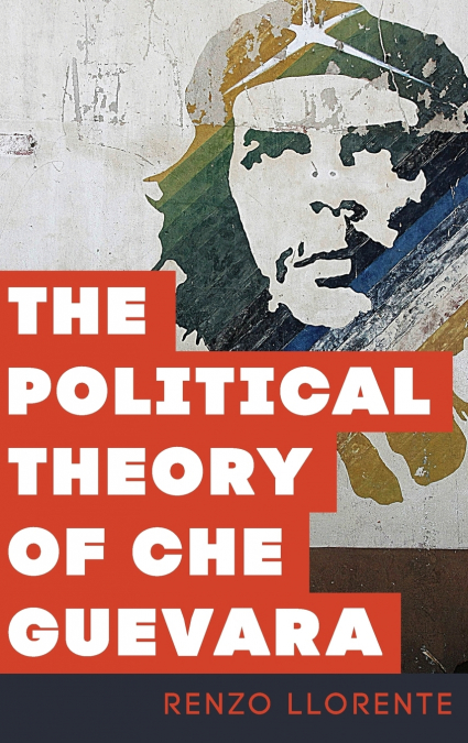 Political Theory of Che Guevara