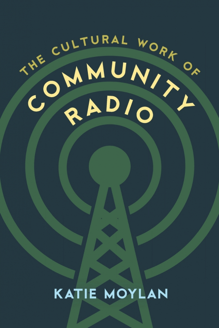 Cultural Work of Community Radio