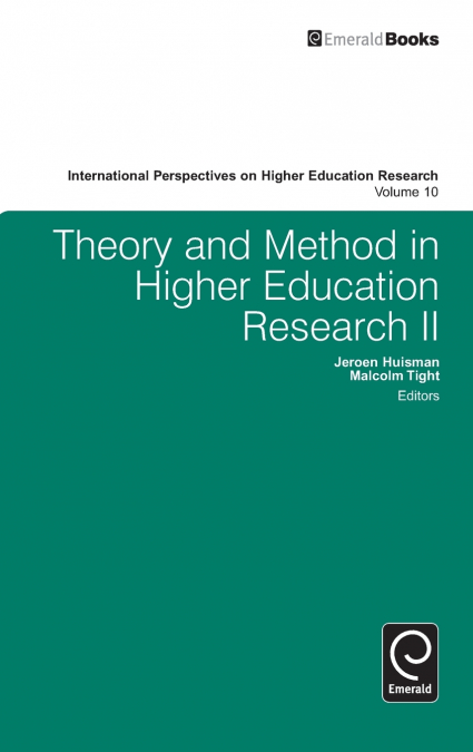 Theory and Method in Higher Education Research II