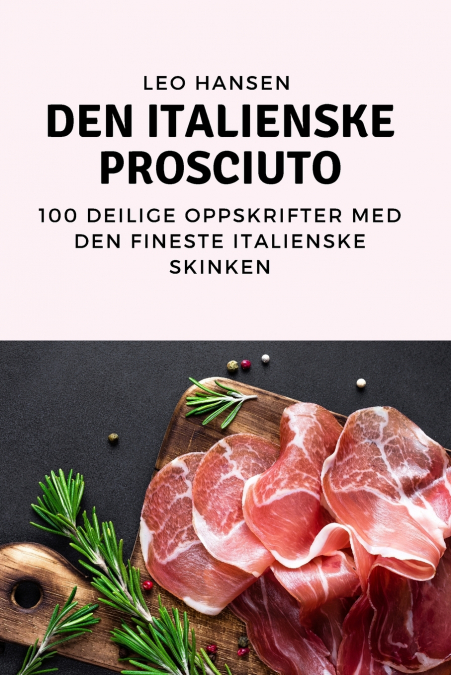 DEN ITALIENSKE PROSCIUTO