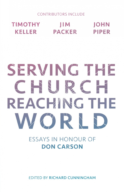 Serving the Church, Reaching the World