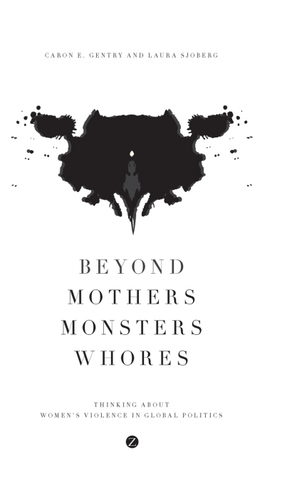 Beyond Mothers, Monsters, Whores